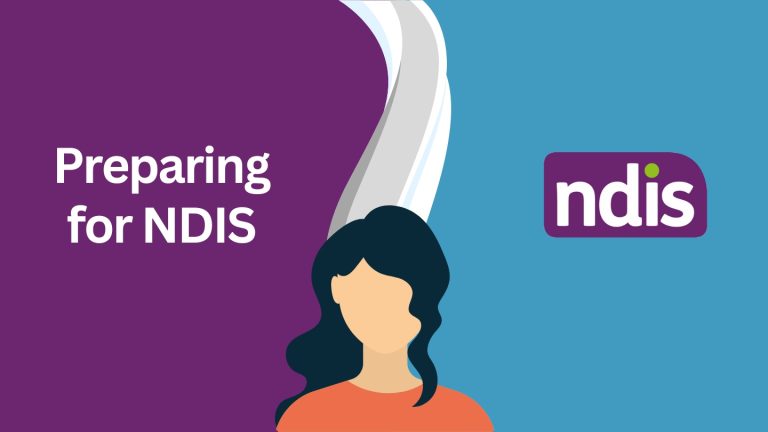 NDIS Preparation and top tips